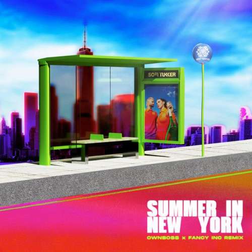 Summer In New York - Öwnboss & Fancy Inc Remix